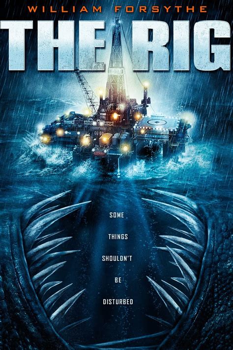 The Rig (2010) .